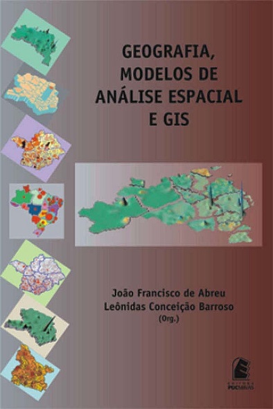 Geografia, modelos de análise espacial e GIS